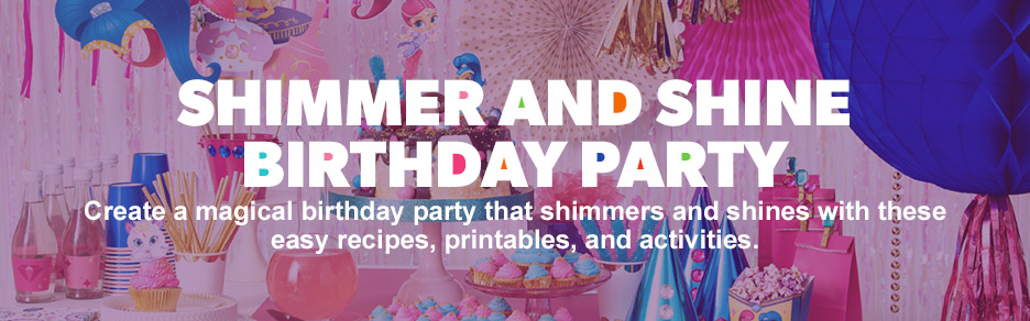 Shimmer and Shine Birthday Party