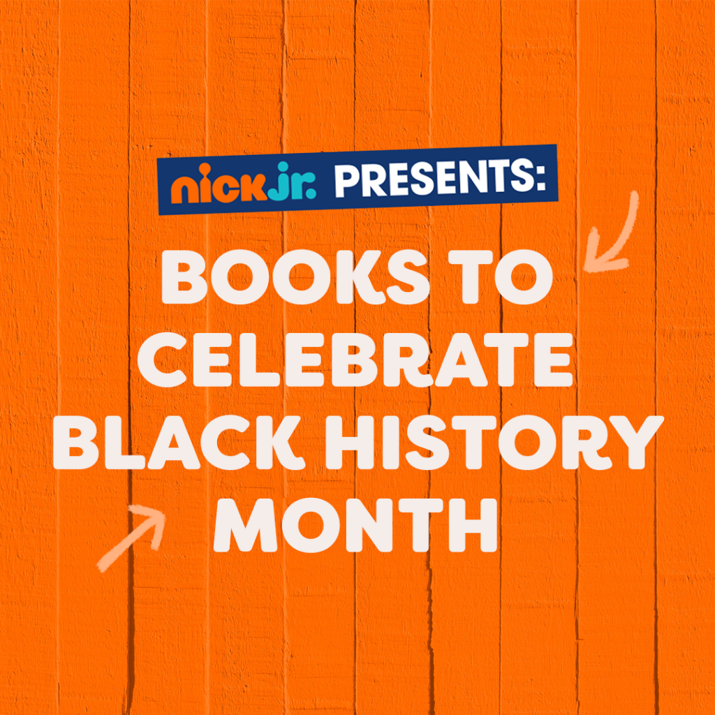 5 Books to Celebrate Black History Month | Nickelodeon Parents