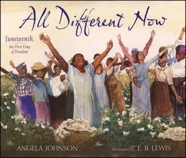 All Different Now: Juneteenth, the First Day of Freedom Image