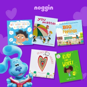 Noggin’s Mental Wellness Booklist for Kids